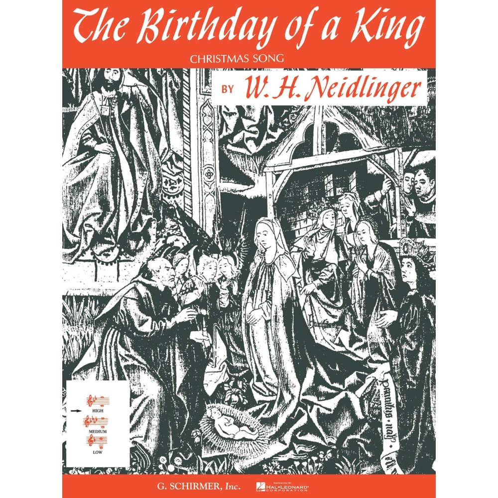 Neidlinger, William Henry - The Birthday of a King