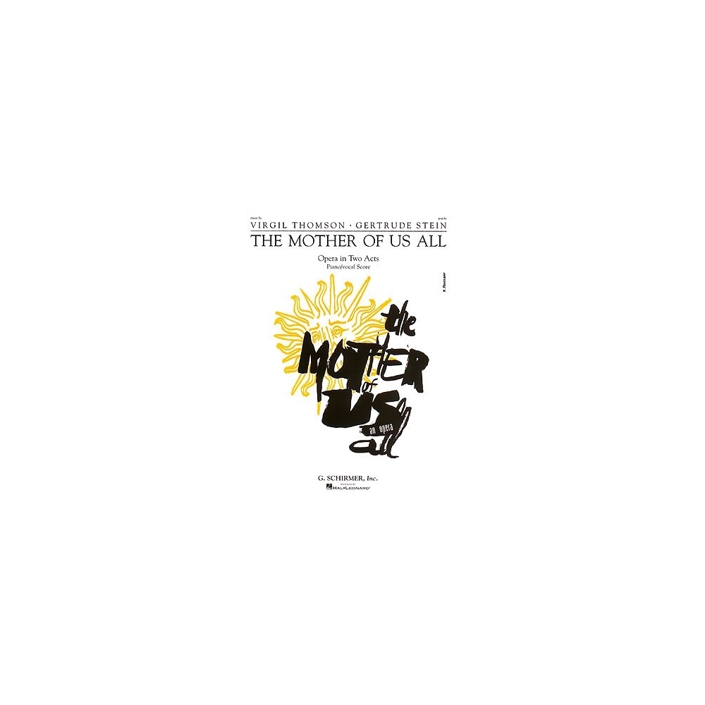 Thomson, Virgil - The Mother of Us All