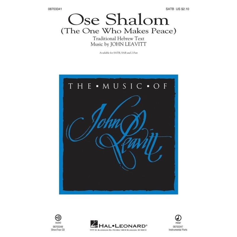 John Leavitt: Ose Shalom (The One Who Makes Peace) - SATB