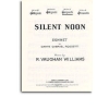 Vaughan Williams, Ralph - Silent Noon in F major