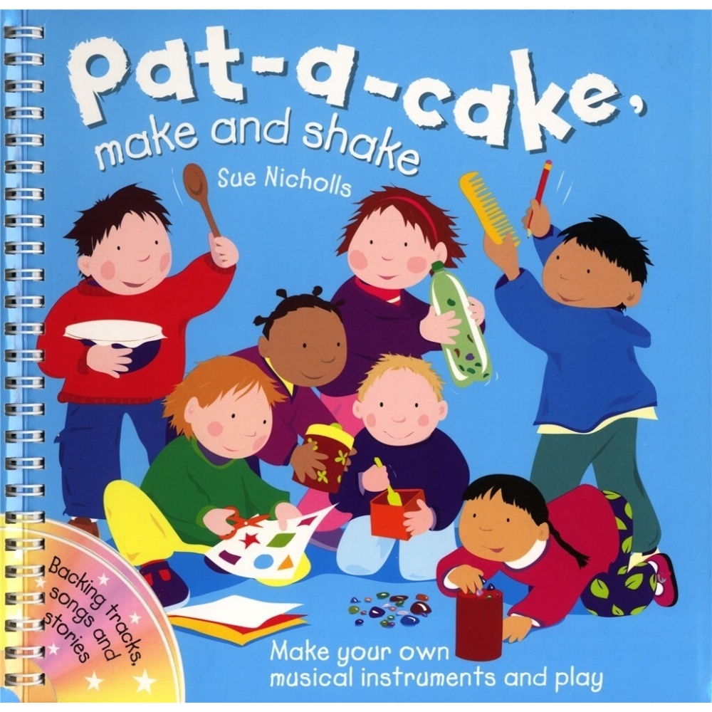 Nicholls, Sue - Pat A Cake Make And Shake