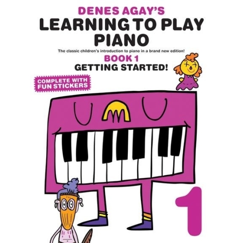 Denes Agays Learning To Play Piano - Book 1 - Getting Started