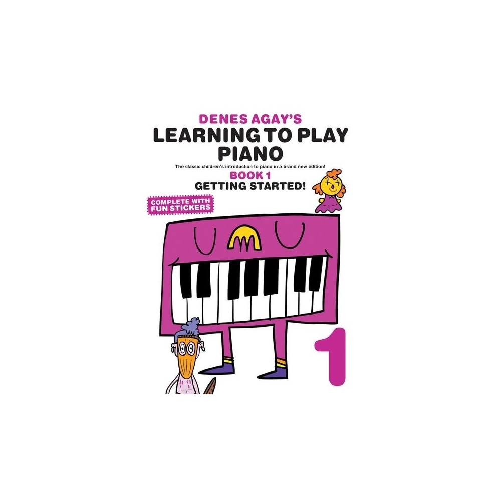 Denes Agays Learning To Play Piano - Book 1 - Getting Started