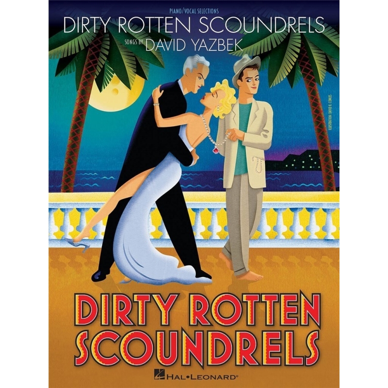 David Yazbek: Dirty Rotten Scoundrels - Vocal Selections