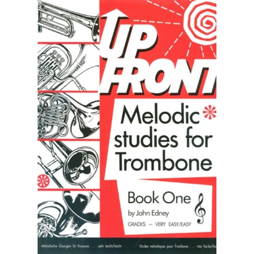 John Edney - Up Front Melodic Studies Tbn Bk 1 TC