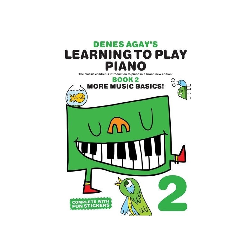 Denes Agays Learning To Play Piano - Book 2 - More Music Basics!