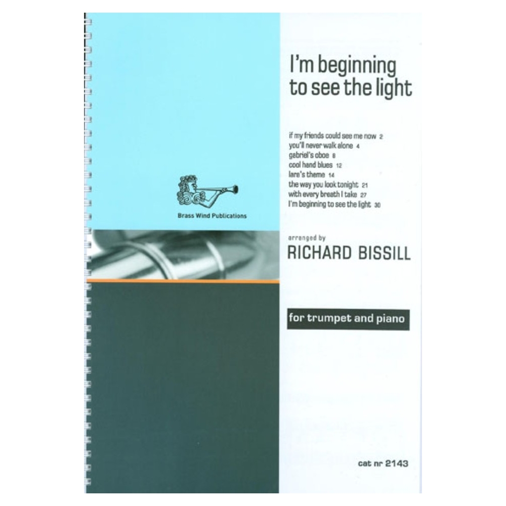 Richard Bissill - I'm Beginning to See the Light