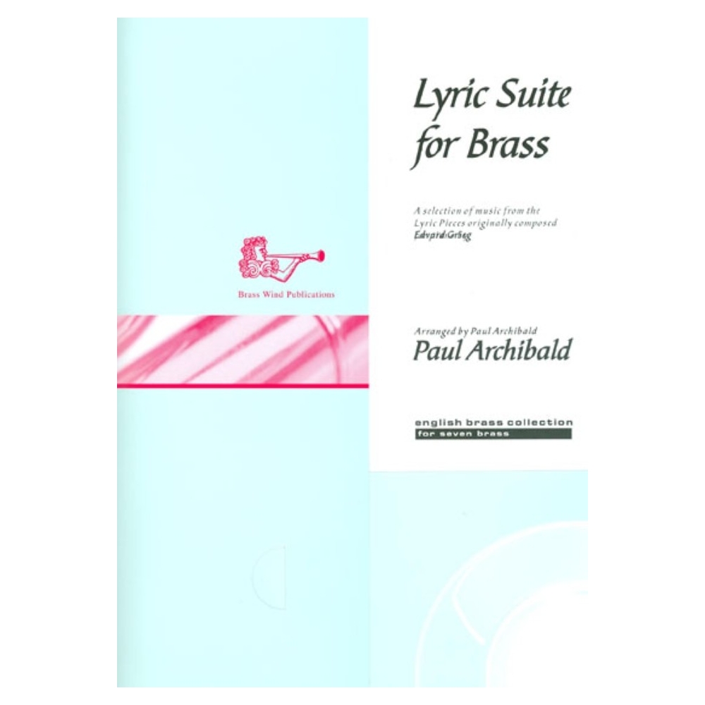 Edvard Grieg - Lyric Suite for Brass