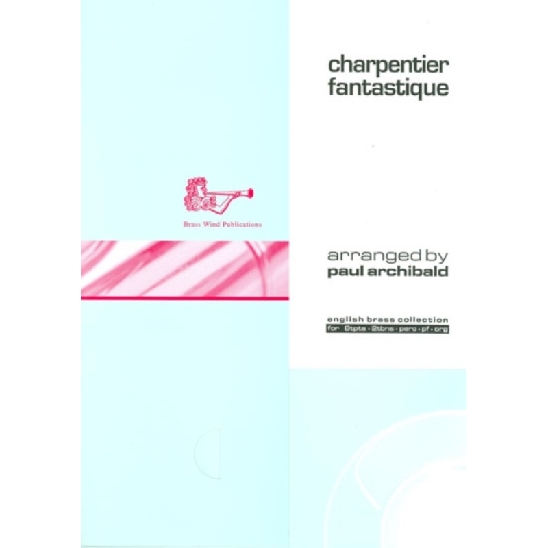 Marc-Antoine Charpentier - Fantastique