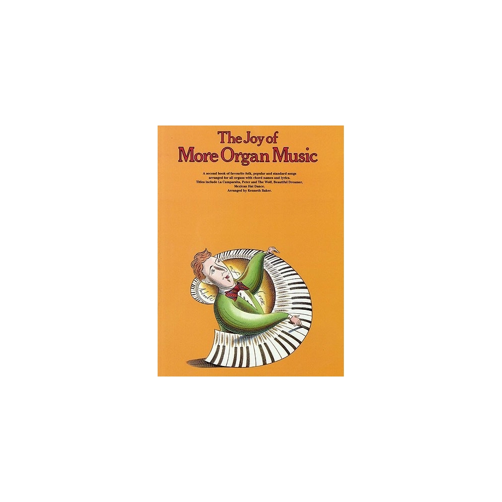 The Joy Of More Organ Music