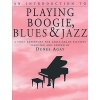 An Introduction to Playing Boogie, Blues and Jazz