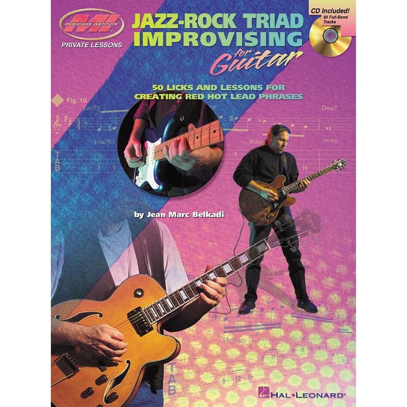 Belkadi, Jean Marc - Jazz-Rock Triad Improvising For Guitar