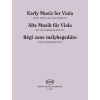 Early Music For Viola - Music of the 17-18. centuries