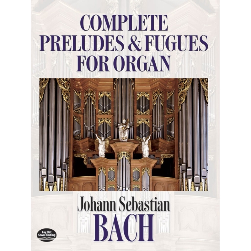 Bach, J.S - Complete Preludes And Fugues For Organ