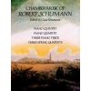 Schumann, Robert - Chamber Music