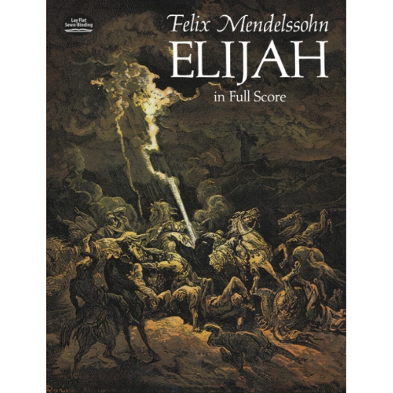 Bartholdy, Felix Mendelssohn - Elijah