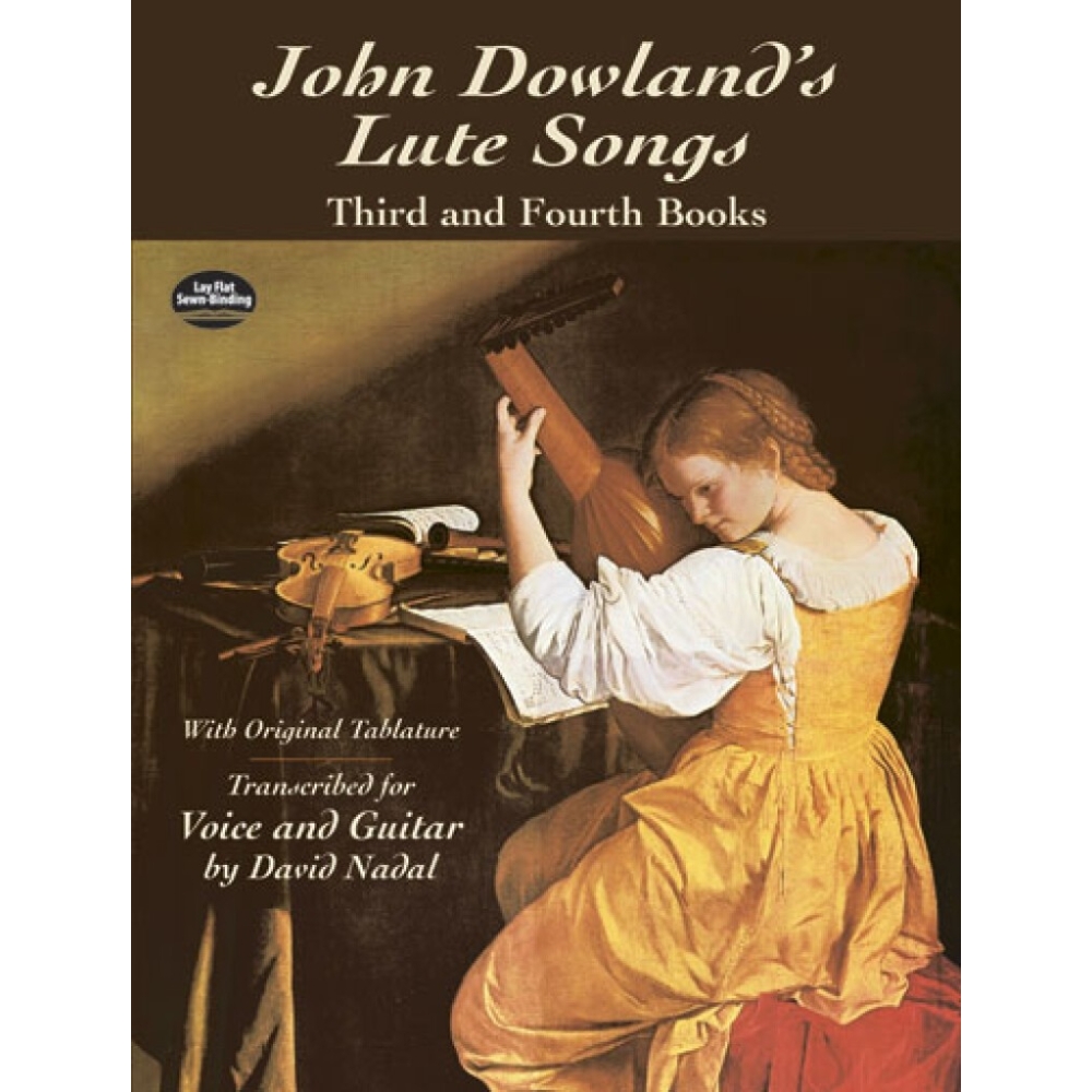 Dowland, John - Lute Song's Third And Fourth Books