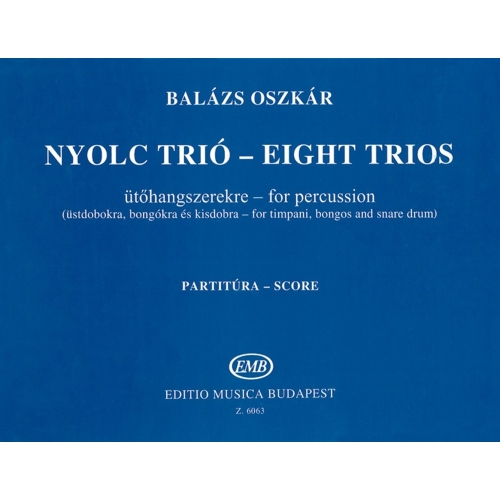 Balázs Oszkár - Eight Trios...