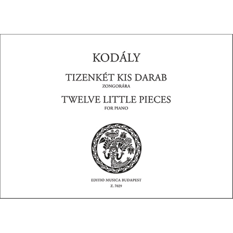 Kodály Zoltán - Twelve Little Pieces