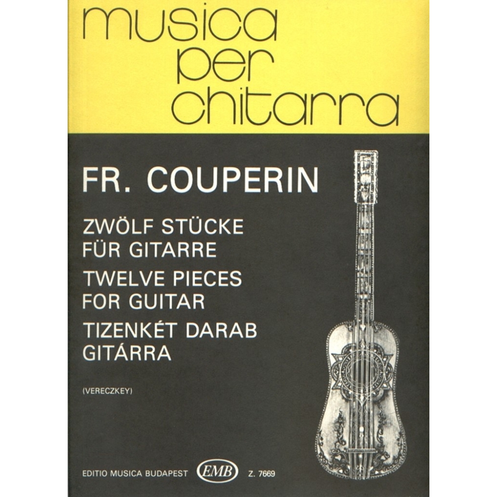 Couperin, Francois - Twelve Pieces For Guitar