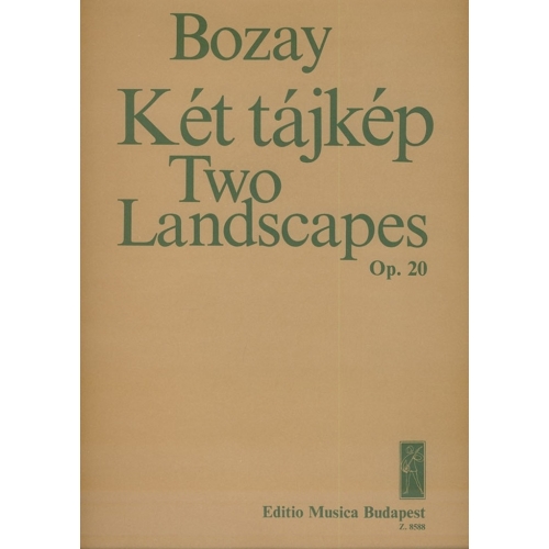 Bozay Attila - Two Landscapes - for baritone, flute and zither on poems by A. Fodor