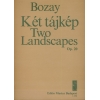 Bozay Attila - Two Landscapes - for baritone, flute and zither on poems by A. Fodor
