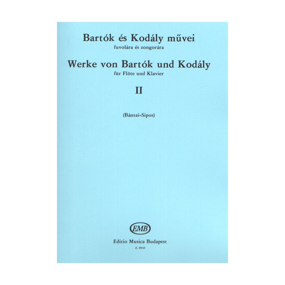 Bartók Béla, Kodály Zoltán - Works By Bartók And Kodály - for flute and piano
