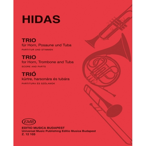 Hidas Frigyes - Trio - for horn, trombone and tuba