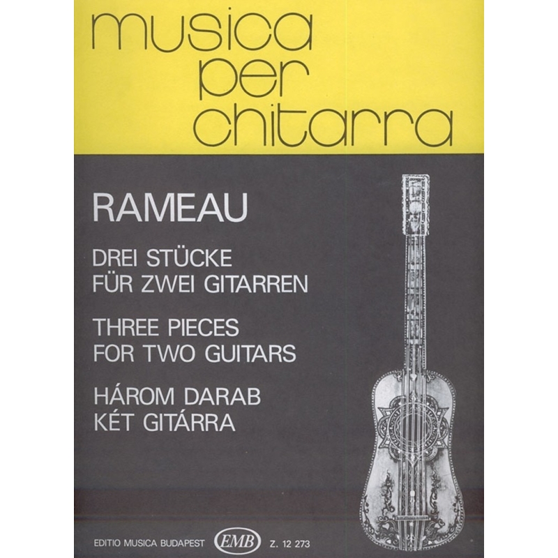 Rameau, Jean-Philippe - Three Pieces For Two Guitars