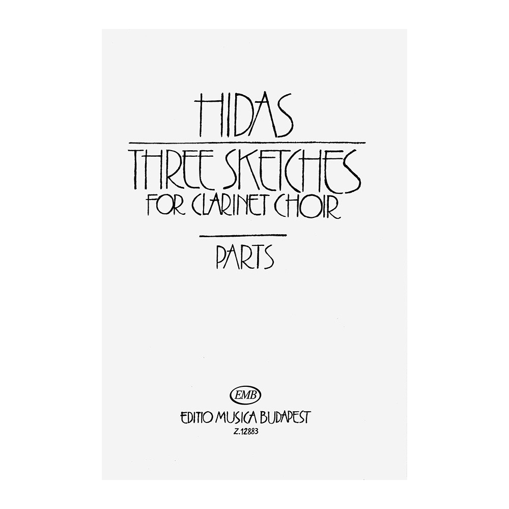 Hidas Frigyes - Three Sketches - for clarinet choir