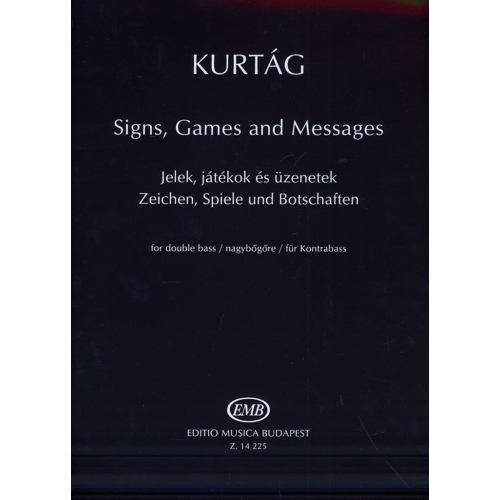 Kurtag, Gyorgy - Signs, Games and Messages (Double Bass)