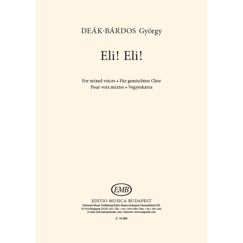 Deák Bárdos György - Eli! Eli!   Matthaeus  27.46. - for mixes voices