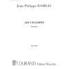 Rameau, Jean-Philippe - Les Cyclopes