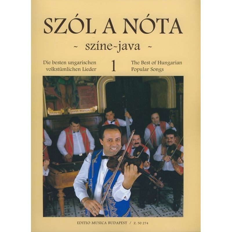 Szól A Nóta - Színe-java - The best of Hungarian Popular Songs