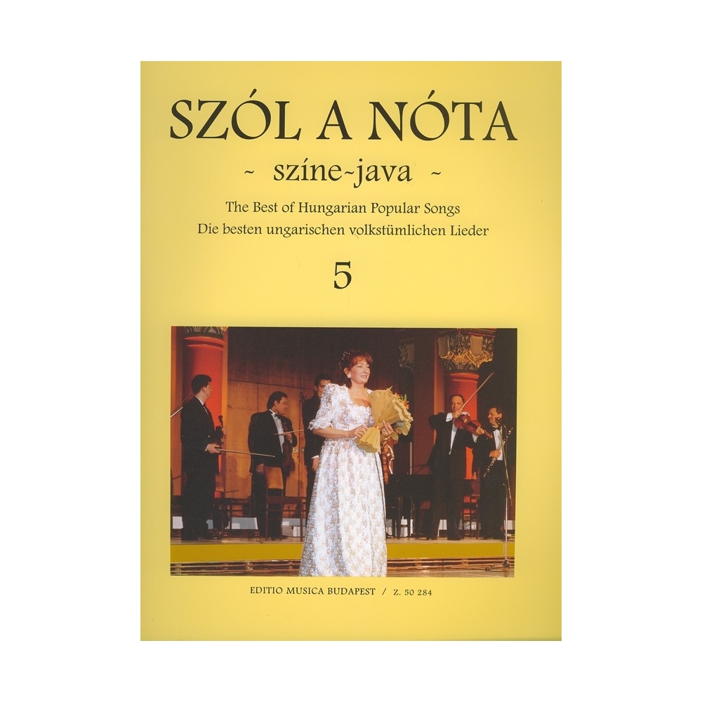 Szól A Nóta Színe-java - 49 Hungarian Songs voice and violin part with accompaniment and indication of harmony