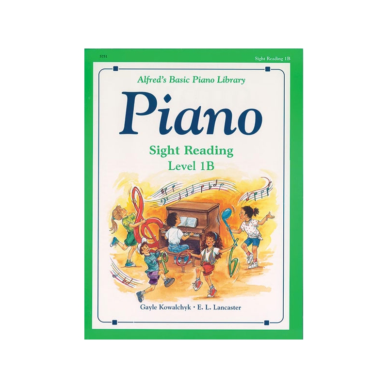 Lancaster & Kowalchyk - Alfred's Basic Piano Library Sight Reading Book 1B