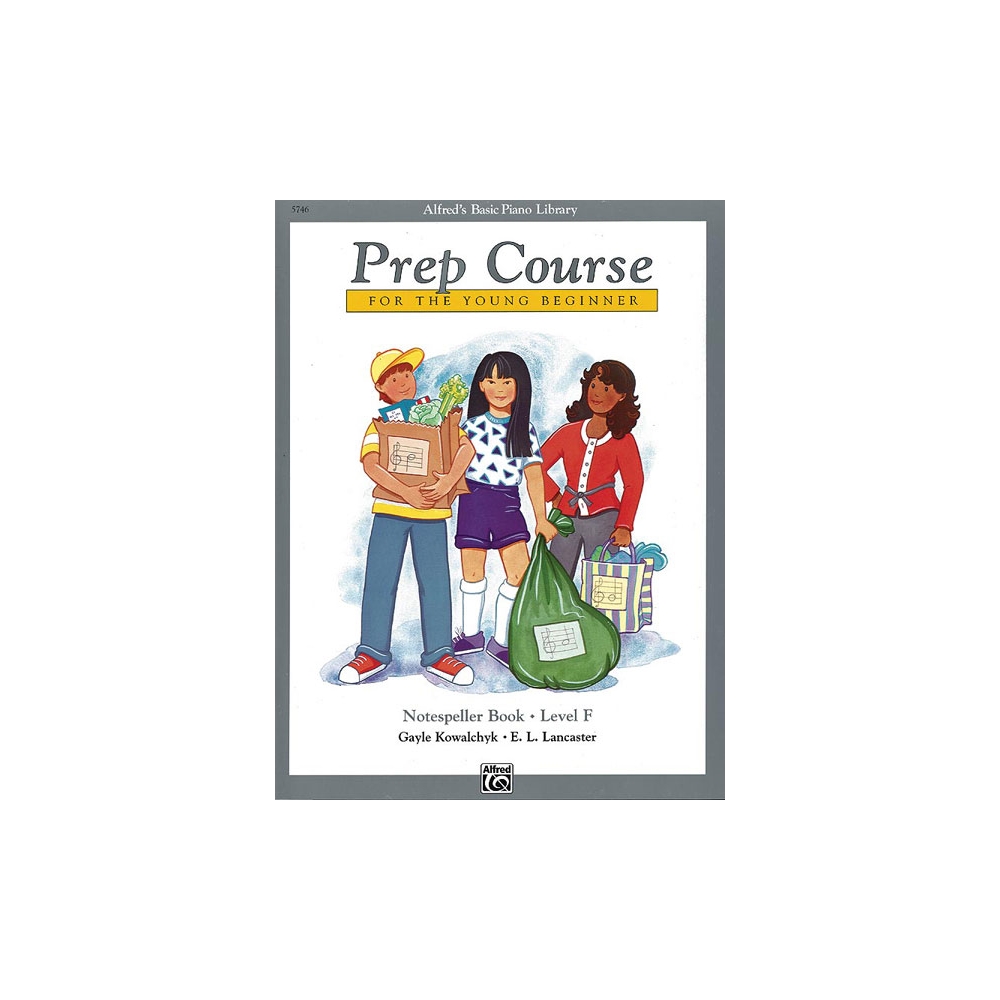 Lancaster & Kowalchyk - Alfred's Basic Piano Library Prep Course Notespell