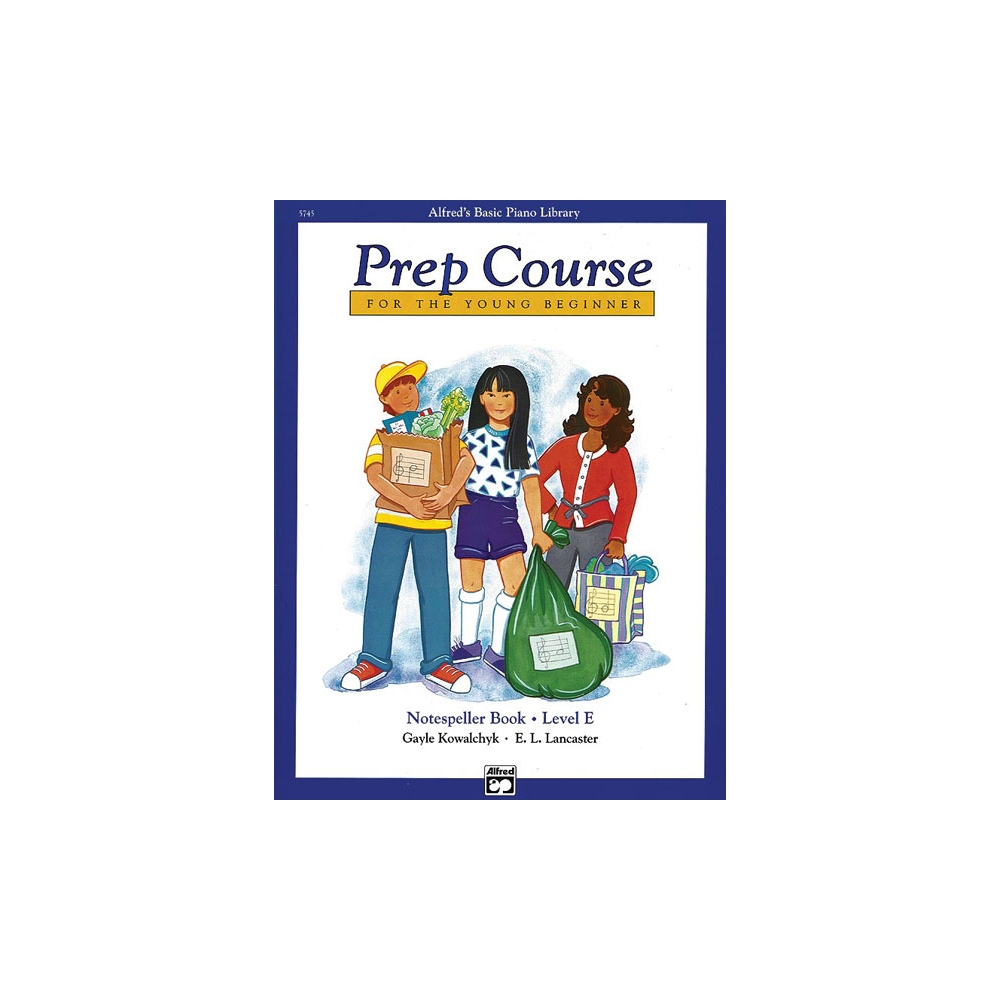 Lancaster & Kowalchyk - Alfred's Basic Piano Library Prep Course Notespell