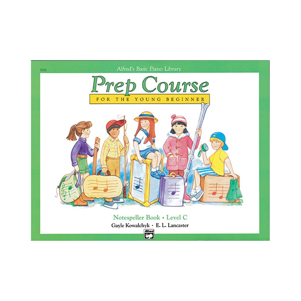 Lancaster & Kowalchyk - Alfred's Basic Piano Prep Course Notespeller C
