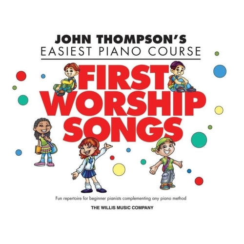 First Worship Songs
