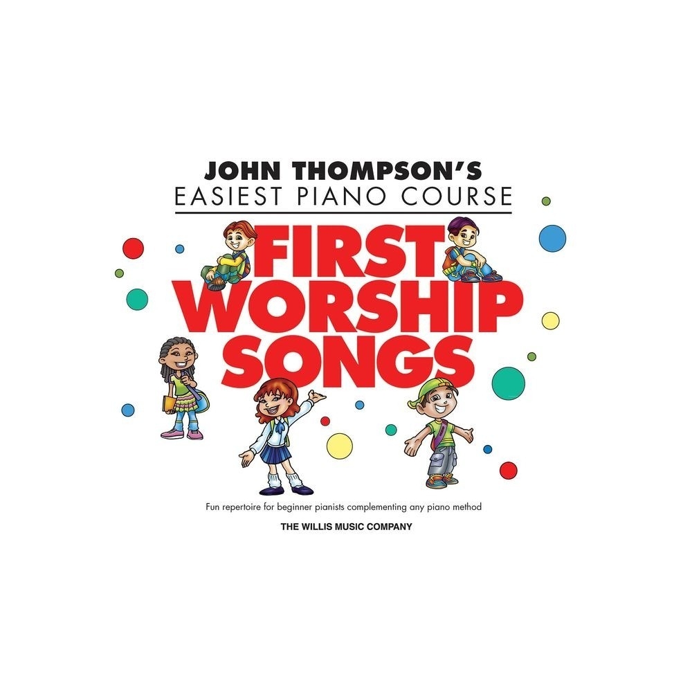 John Thompson’s First Worship Songs