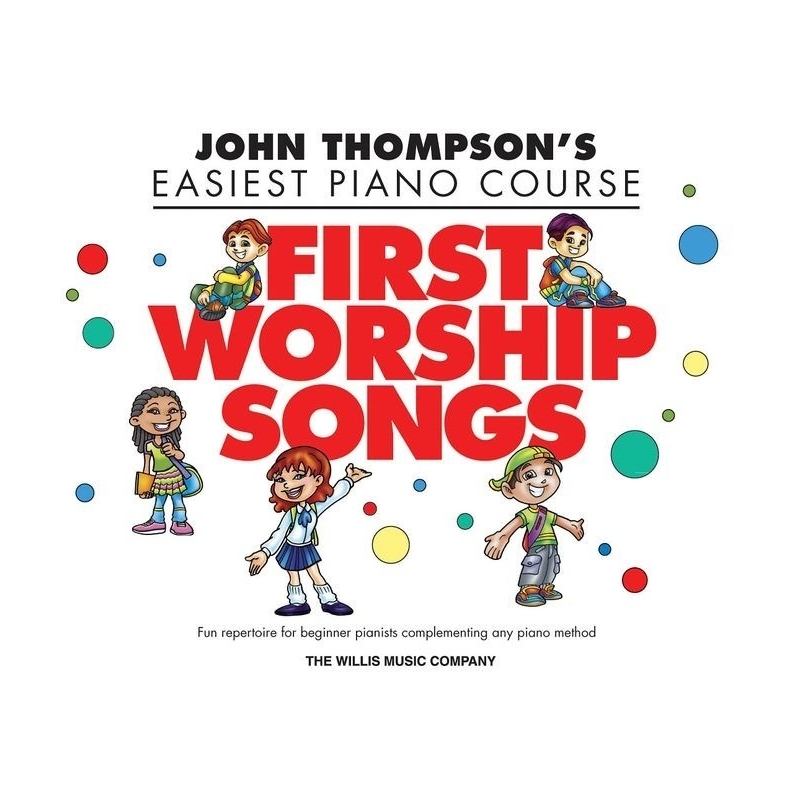 John Thompson’s First Worship Songs