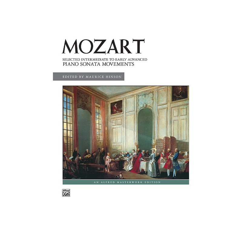 Mozart: Selected Intermediate to Early Advanced Piano Sonata Movements