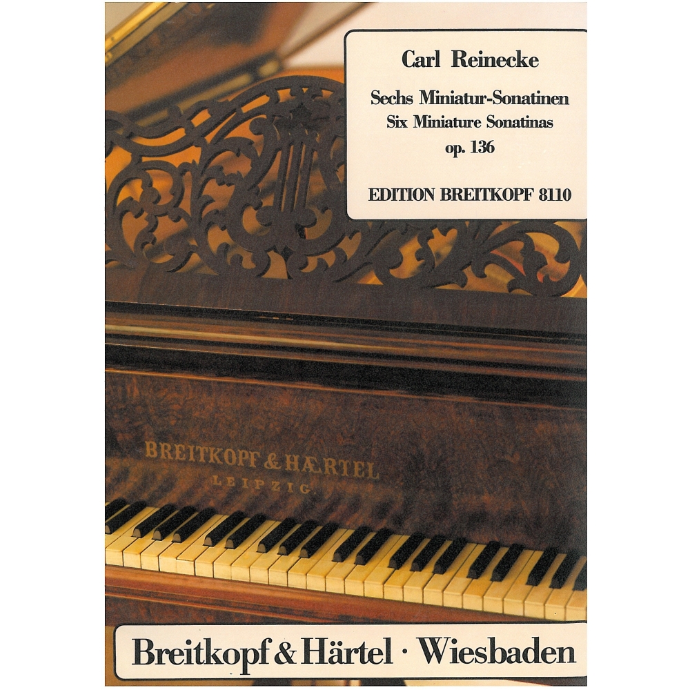 Reinecke, Carl - Six Miniature Sonatinas Op136