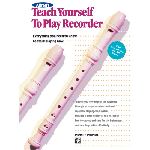 Alfred's Teach Yourself to Play Recorder