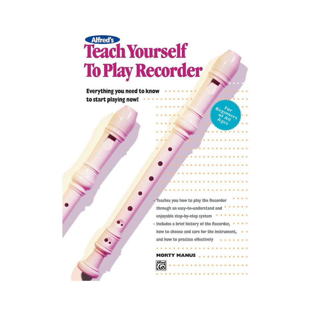 Manus, Morton - Alfred's Teach Yourself to Play Recorder