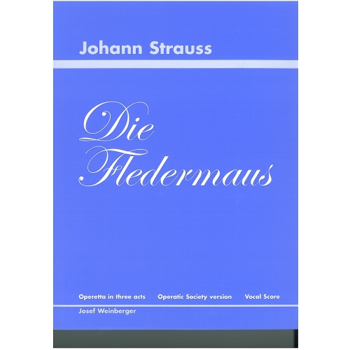 Strauss, Johann (II) - Die Fledermaus. Vocal Score