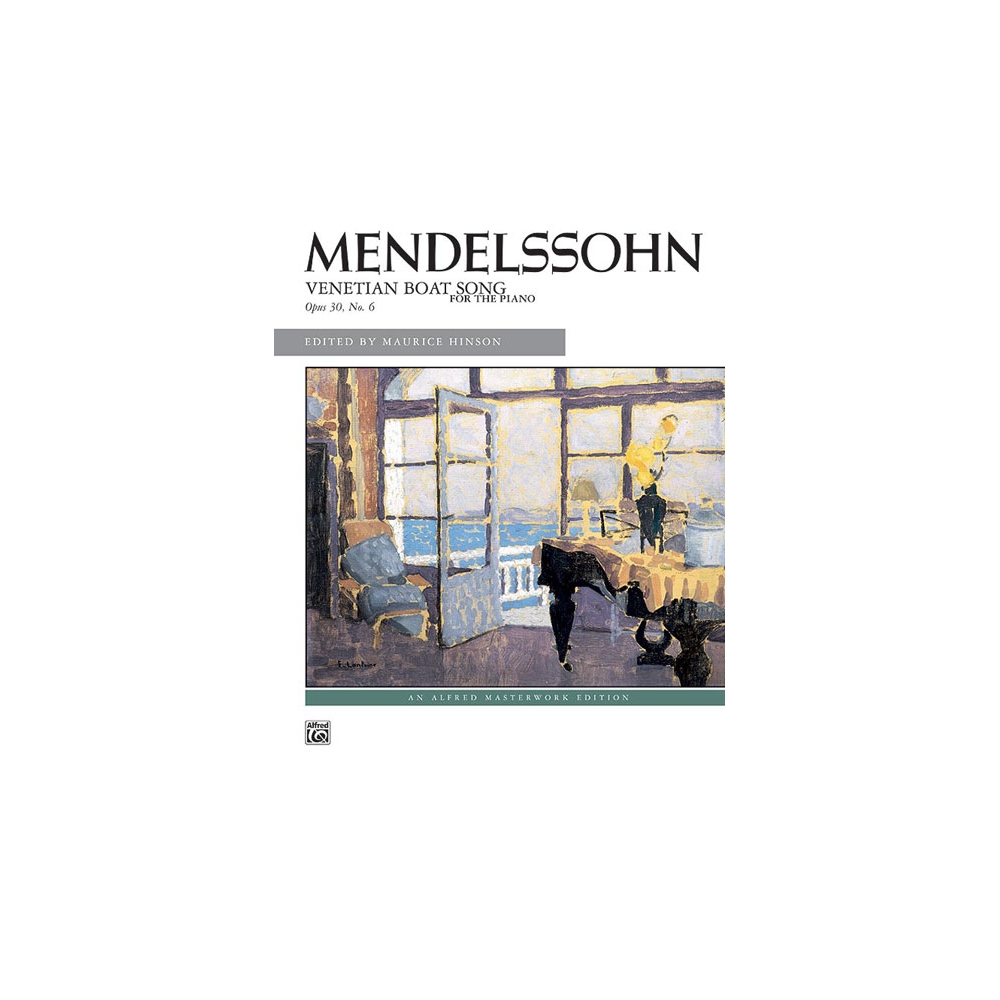 Mendelssohn: Venetian Boat Song, Opus 30, No. 6