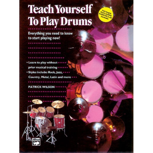 Wilson, Patrick - Alfred's Teach Yourself to Play Drums