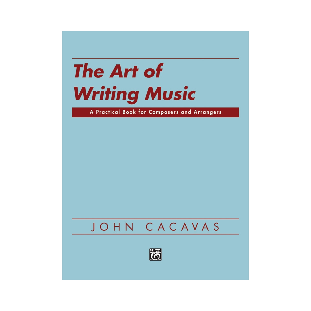 Cacavas, John - The Art of Writing Music